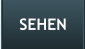 SEHEN