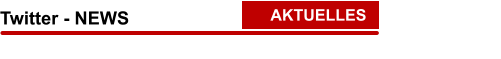 Twitter - NEWS  AKTUELLES
