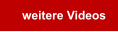 weitere Videos