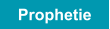 Prophetie