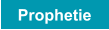 Prophetie