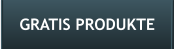 GRATIS PRODUKTE