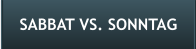 SABBAT VS. SONNTAG